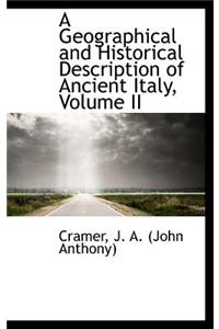 A Geographical and Historical Description of Ancient Italy, Volume II