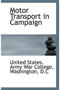 Motor Transport in Campaign