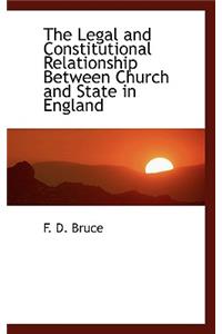 The Legal and Constitutional Relationship Between Church and State in England
