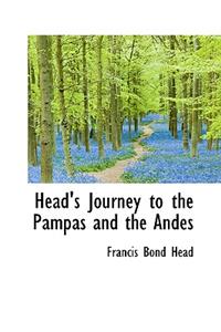 Head's Journey to the Pampas and the Andes