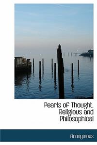Pearls of Thought, Religious and Philosophical