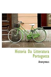 Historia Da Litteratura Portugueza
