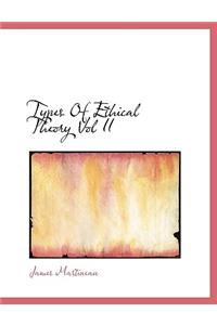 Types of Ethical Theory Vol II