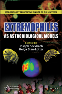 Extrememophiles as Astrobiological Models