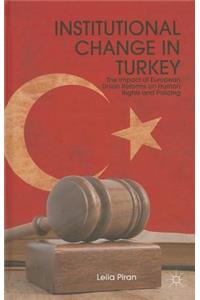 Institutional Change in Turkey