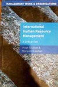 International Human Resource Managemen A Critical Text