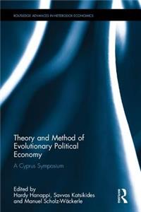 Theory and Method of Evolutionary Political Economy