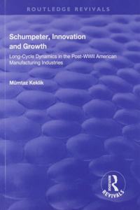 Schumpeter, Innovation and Growth