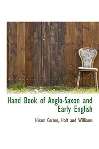 Hand Book of Anglo-Saxon and Early English