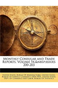 Monthly Consular and Trade Reports, Volume 54, Issues 200-203