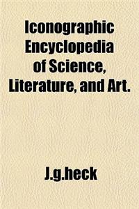 Iconographic Encyclopedia of Science, Literature, and Art.