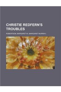 Christie Redfern's Troubles