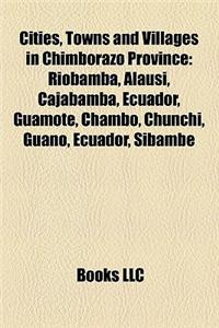 Cities, Towns and Villages in Chimborazo Province