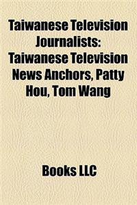 Taiwanese Television Journalists