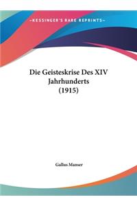 Die Geisteskrise Des XIV Jahrhunderts (1915)