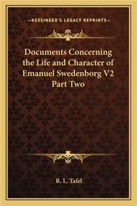 Documents Concerning the Life and Character of Emanuel Swedenborg V2 Part Two