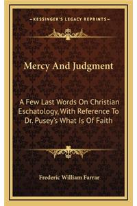 Mercy and Judgment