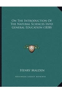 On The Introduction Of The Natural Sciences Into General Education (1838)