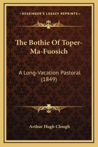 The Bothie of Toper-Ma-Fuosich