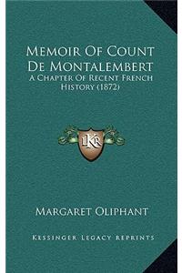 Memoir Of Count De Montalembert