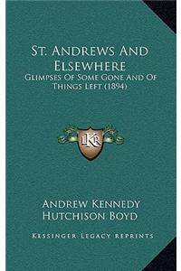 St. Andrews and Elsewhere