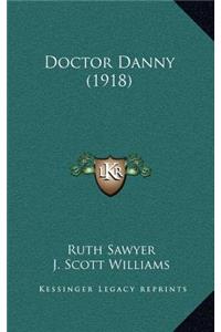 Doctor Danny (1918)