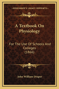 A Textbook on Physiology
