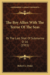 Boy Allies With The Terror Of The Seas