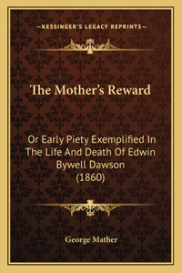 Mother's Reward