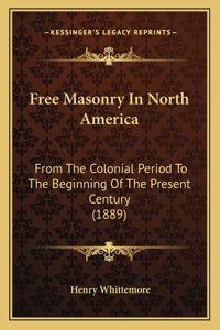 Free Masonry In North America