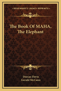 The Book Of MAHA, The Elephant