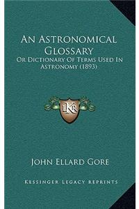 Astronomical Glossary