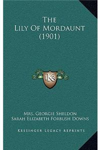 The Lily Of Mordaunt (1901)