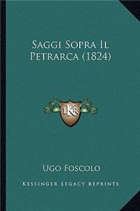 Saggi Sopra Il Petrarca (1824)
