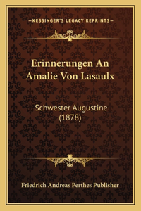 Erinnerungen An Amalie Von Lasaulx
