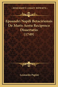 Epoandri Napili Betaciriensis De Maris Aestu Reciproco Dissertatio (1749)