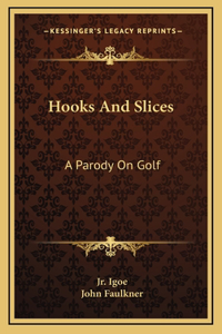 Hooks And Slices