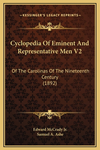 Cyclopedia Of Eminent And Representative Men V2