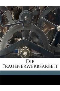 Die Frauenerwerbsarbeit