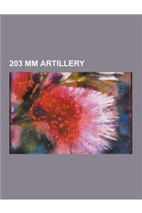 203 MM Artillery