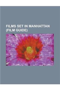 Films Set in Manhattan (Film Guide)