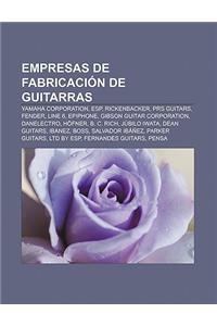 Empresas de Fabricacion de Guitarras