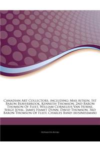 Articles on Canadian Art Collectors, Including