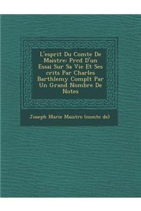 L'Esprit Du Comte de Maistre