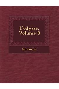 L'Odyss E, Volume 8