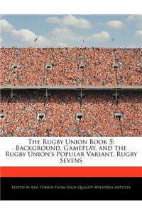 The Rugby Union Book 5