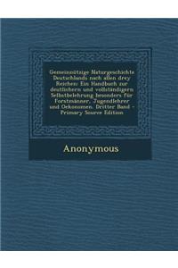 Gemeinnutzige Naturgeschichte Deutschlands Nach Allen Drey Reichen