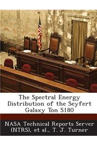 The Spectral Energy Distribution of the Seyfert Galaxy Ton S180