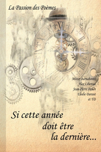 Et Si Cette Annee Doit Etre La Derniere