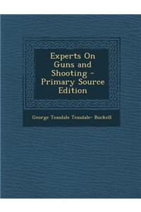 Experts on Guns and Shooting